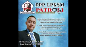 Ketua Umum DPP LPKSM PATROLI Instruksikan Sweeping Matel yang Meresahkan Masyarakat