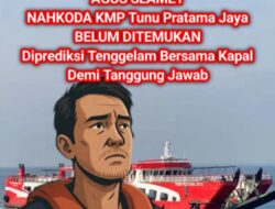 Nahkoda KMP Tunu Pratama Jaya Jadi Korban Tenggelamnya Kapal di Selat Bali
