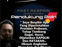 Ketum FRN Desak Kapolri Tutup Tambang Ilegal, Oknum Bermain Harus Disikat