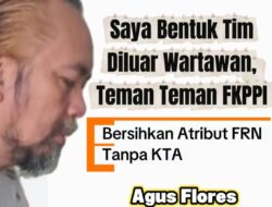 Tertibkan Atribut FRN dan Pencatutan Nama Jenderal, Agus Flores Tunjuk Daeng Bob Pimpin Aksi Pembersihan