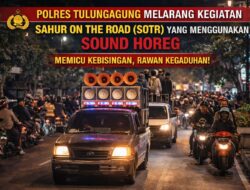 Polres Tulungagung Melarang SOTR Dengan Sound Horeg Selama Ramadhan