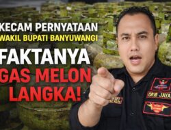 Gas Melon Langka Jelang Lebaran, Ketua GRIB Jaya PAC Banyuwangi Sebut Pernyataan Wabup Tidak  Berdasar