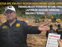 Gerak Cepat PW-Fast Respon Banyuwangi Laporkan Dugaan Tambang Ilegal