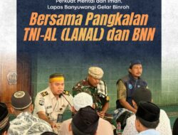 Sinergi Lapas Banyuwangi, BNNK dan Lanal Perkuat Pembinaan Rohani Warga Binaan