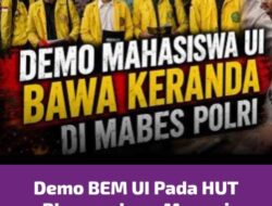 Demo BEM UI di Hari Bhayangkara Tuai Kontroversi, LAKSI Kecam Penggunaan Simbol Keranda